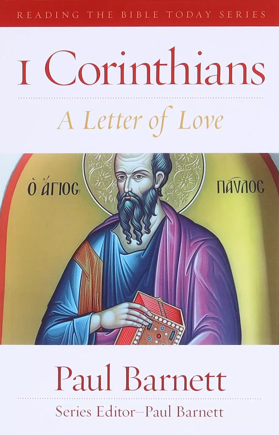 1 Corinthians - a Letter of Love (Reading The Bible Today Series)