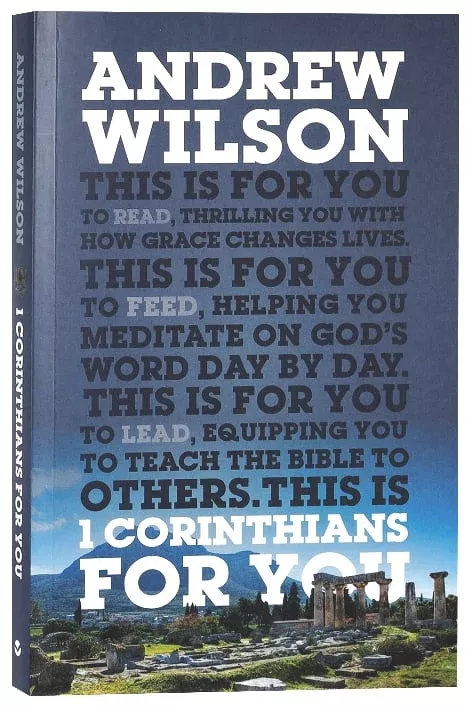 1 Corinthians For You: Thrilling You With How Grace Changes Lives (God's Word For You Series)