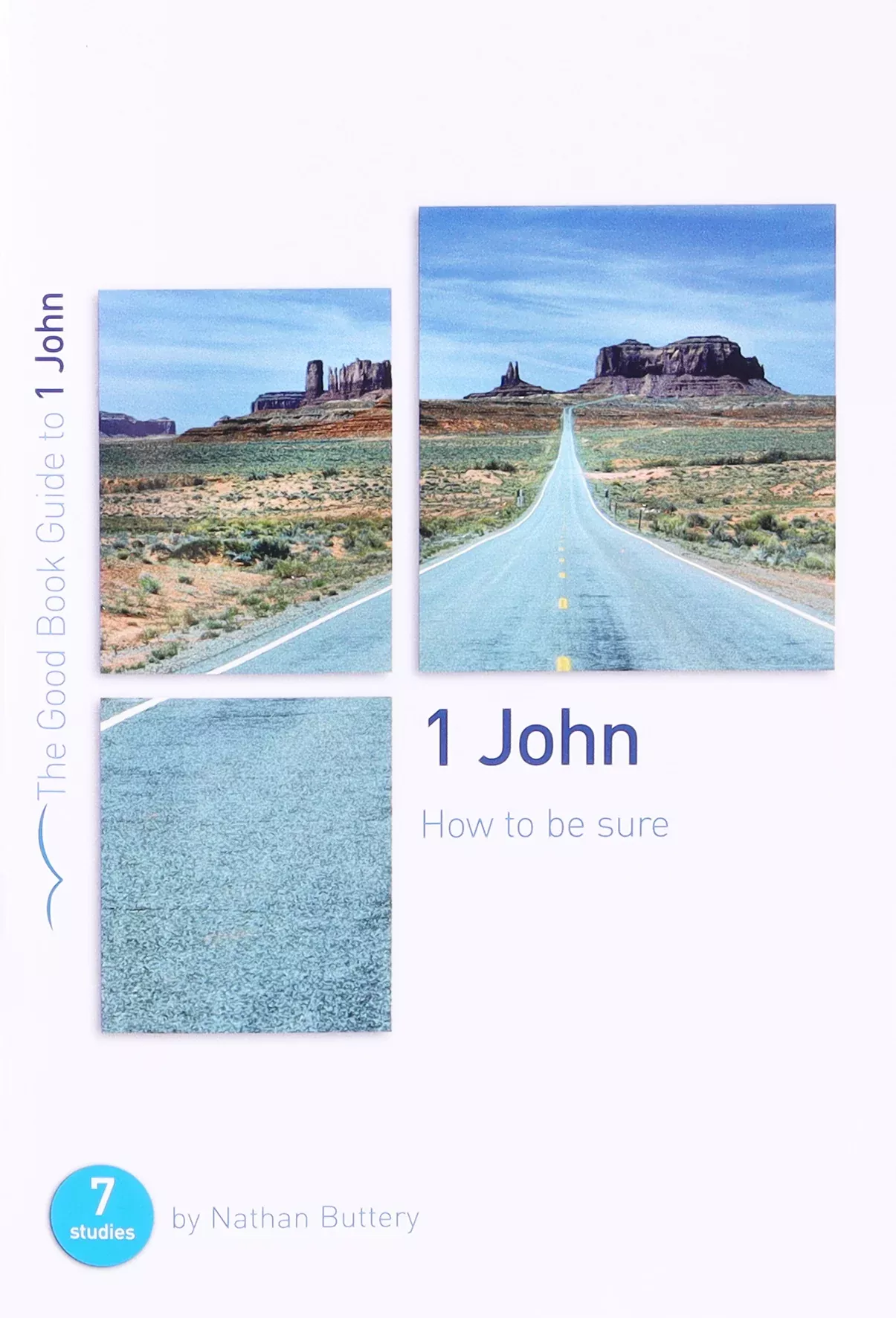 1 John - How to Be Sure (7 Studies) (Good Book Guides Series)