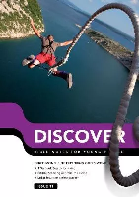 1 Samuel, Daniel, Luke (#11 in Discover Bible Notes For Young People Series)