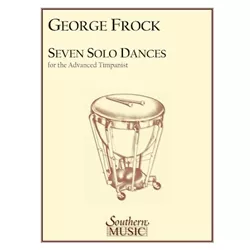 7 Solo Dances for the Advanced Timpanist