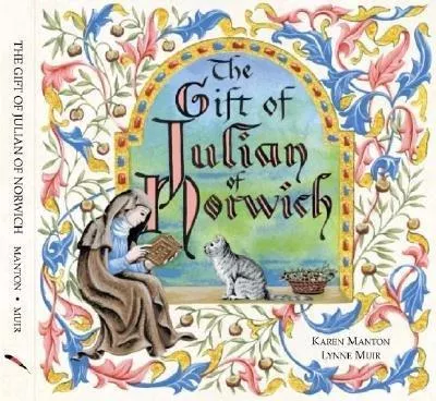 The Gift of Julian of Norwich
