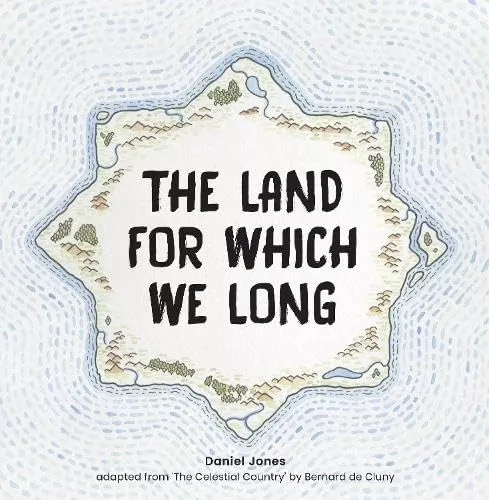 The Land for Which We Long