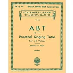 Practical Singing Tutor, Op. 474 - Soprano or Tenor