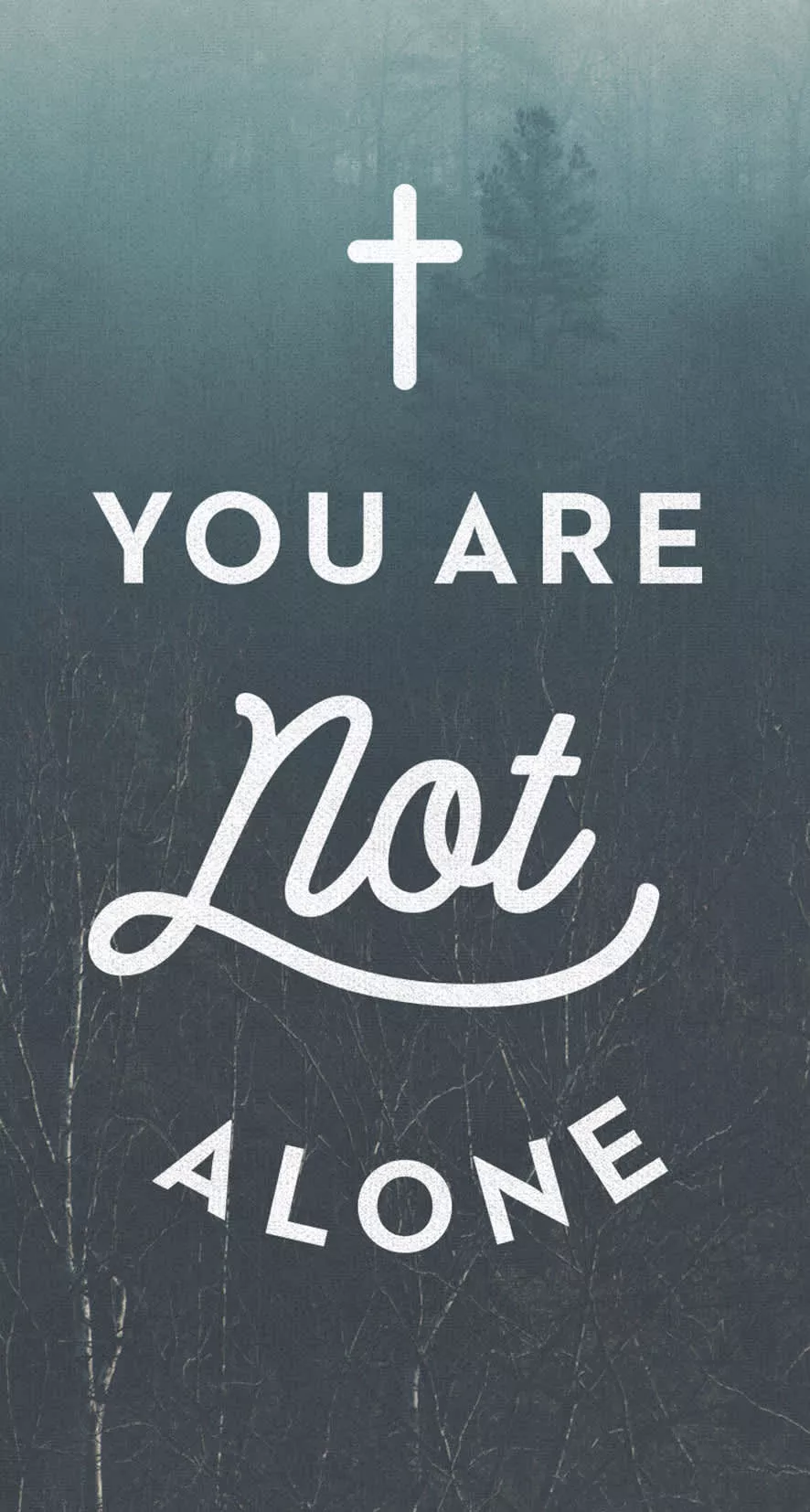 You Are Not Alone (50 pack)