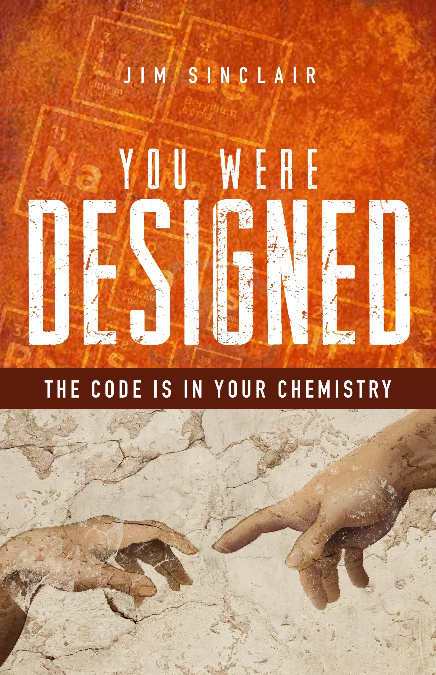 You Were Designed: The Code is in Your Chemicals