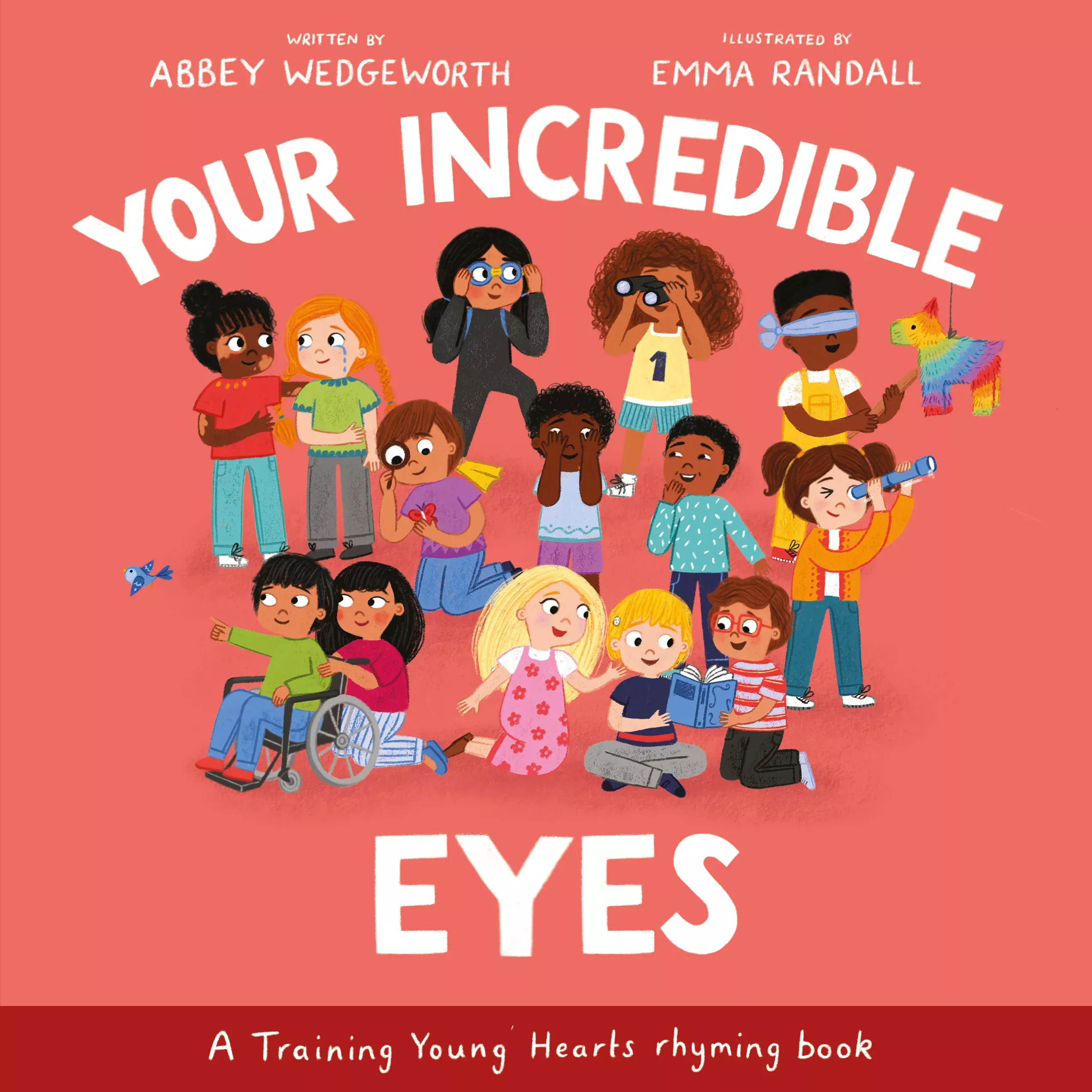 Your Incredible Eyes: A Training Young Hearts Rhyming Book (Training Young Hearts Series)